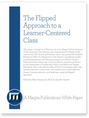 “The Flipped Approach to a Learner-Centered Class.”